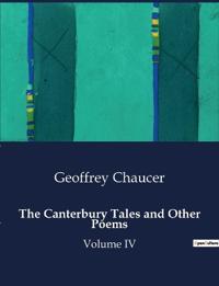 The Canterbury Tales and Other Poems