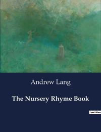 The Nursery Rhyme Book