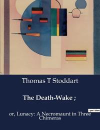 The Death-Wake;