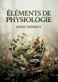 Éléments de physiologie