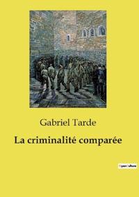 La criminalité comparée