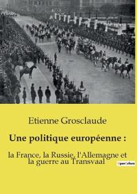 Une politique européenne