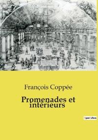 Promenades et intérieurs