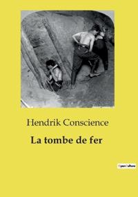 La tombe de fer