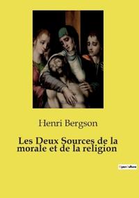 Les Deux Sources de la morale et de la religion