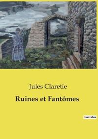 Bokomslag för "Ruines et Fantômes"