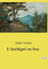 Bokomslag for "L'archipel en feu"