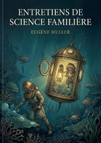 Entretiens de science familière