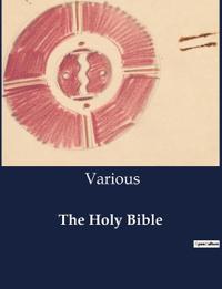 The Holy Bible