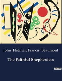The Faithful Shepherdess