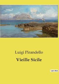Vieille Sicile