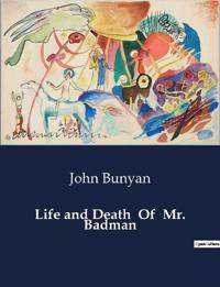 Life and Death Of Mr. Badman