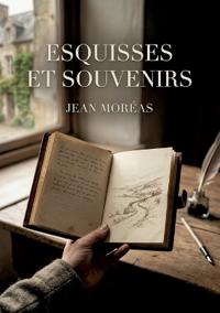 Esquisses et Souvenirs