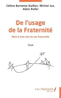 De l'usage de la Fraternité