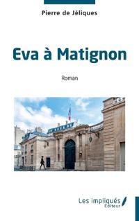 Eva à Matignon