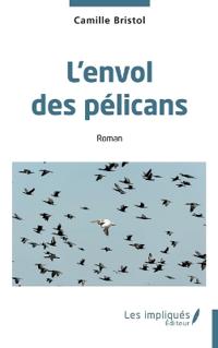 L'envol des pélicans