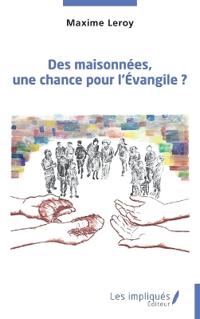 Des maisonnées, une chance pour l'Évangile ?
