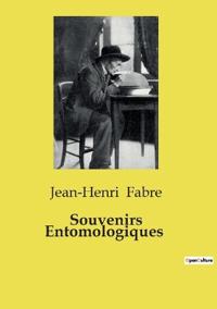 Souvenirs Entomologiques