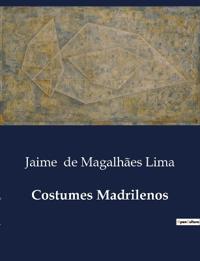 Costumes Madrilenos
