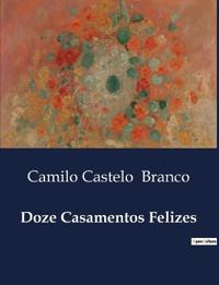 Doze Casamentos Felizes