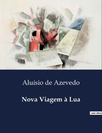 Bokomslag for "Nova Viagem à Lua"