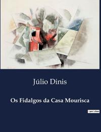 Os Fidalgos da Casa Mourisca