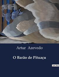 O Barão de Pituaçu