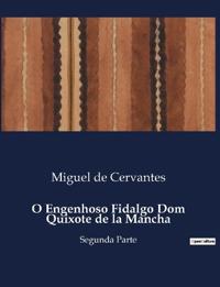 O Engenhoso Fidalgo Dom Quixote de la Mancha