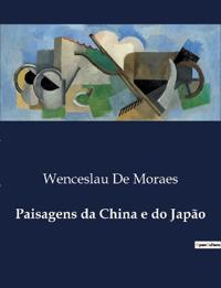Bokomslag för "Paisagens da China e do Japão"