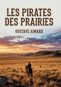 Les Pirates des prairies