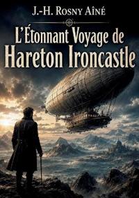 L'Etonnant Voyage de Hareton Ironcastle