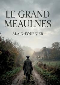 Le Grand Meaulnes