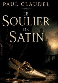 Le Soulier de satin