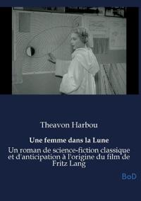Une femme dans la Lune