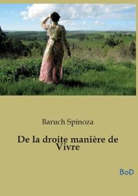 De la droite manière de Vivre