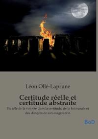 Certitude réelle et certitude abstraite