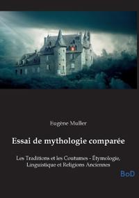 Essai de mythologie comparée
