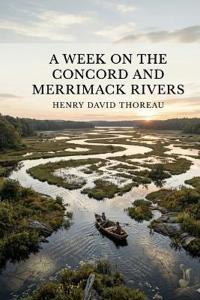 Bokomslag för "A Week on the Concord and Merrimack Rivers"