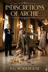 Indiscretions of Archie