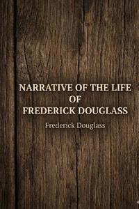 Narrative of the Life of Frederick Douglass