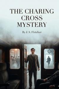 The Charing Cross Mystery