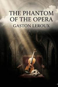 Bokomslag för "The Phantom of the Opera"