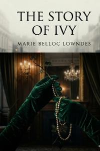 Bokomslag för "The Story of Ivy"