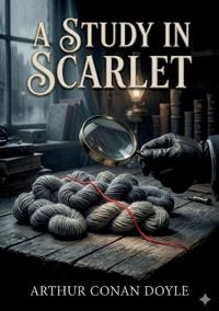 A Study in Scarlet