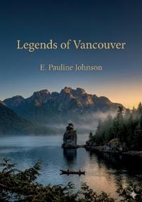 Legends of Vancouver