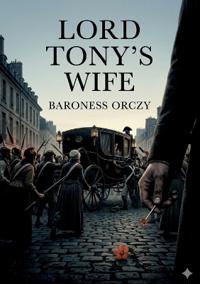 Lord Tony's Wife