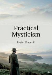 Practical Mysticism