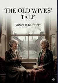 The Old Wives' Tale