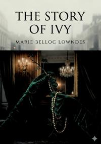 The Story of Ivy