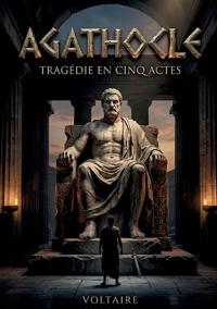 Agathocle - Tragédie en cinq actes